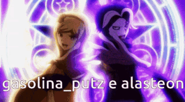 two anime characters are standing next to each other with the words gasolina_putz e alasteon in the bottom right