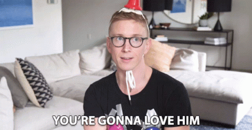 Youre Gonna Love Him Sarcastic GIF - Youre Gonna Love Him Sarcastic Ironic GIFs