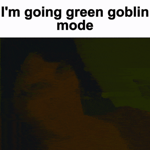 Green Goblin Mode Gc GIF - Green Goblin Mode Gc Gccarvalho05 GIFs