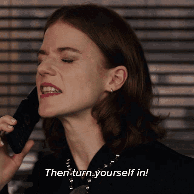 Then Turn Yourself In Rose Leslie GIF - Then Turn Yourself In Rose Leslie Maia Rindell GIFs