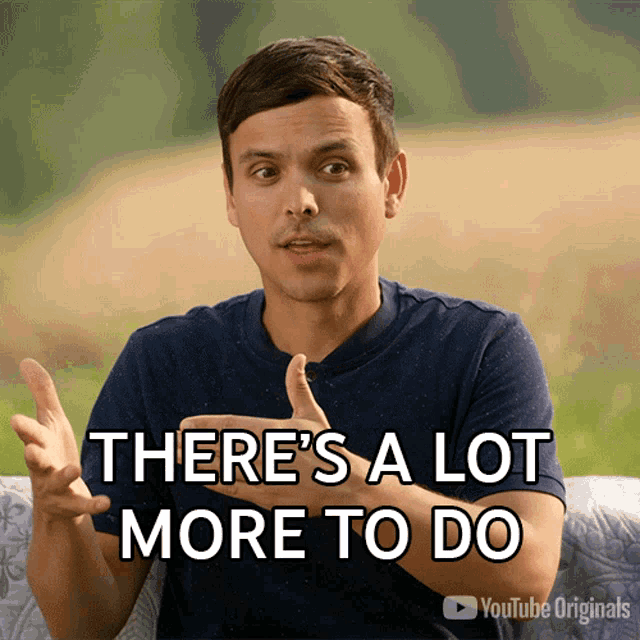 Theres A Lot More To Do Mitchell Moffit GIF - Theres A Lot More To Do Mitchell Moffit Shut It Off Asap GIFs