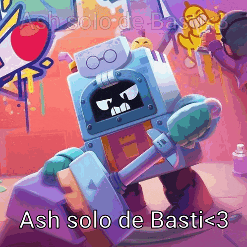 a picture of a robot with the words ash solo de basti < 3 at the bottom