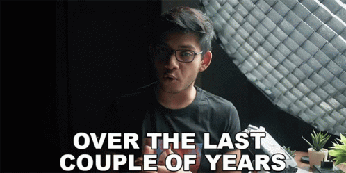 Over The Last Couple Of Years Anubhavroy GIF - Over The Last Couple Of Years Anubhavroy Over The Last Few Years GIFs