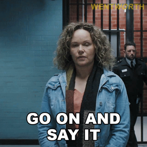 Go On And Say It Rita Connors GIF - Go On And Say It Rita Connors Wentworth GIFs