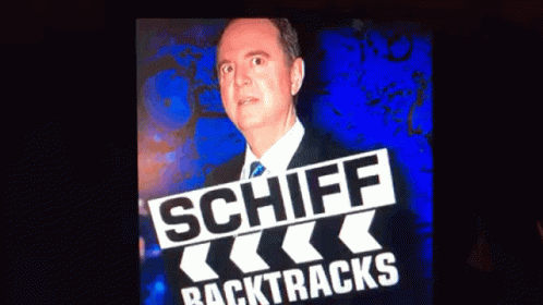 Schiff Backtracks GIF - Schiff Backtracks GIFs