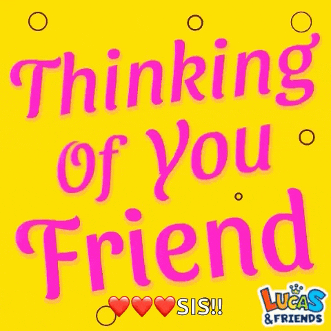 a yellow background with the words thinking of you friend on it