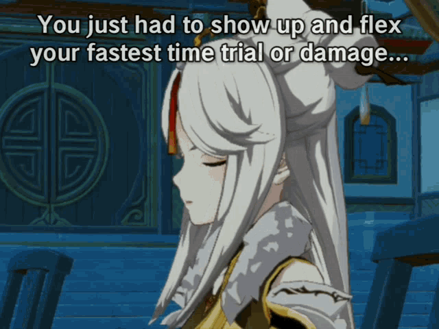 a cartoon of a girl with a caption that says you just had to show up and flex your fastest time trial or damage