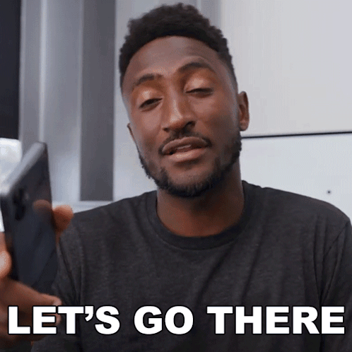Let'S Go There Marques Brownlee GIF - Let'S Go There Marques Brownlee Let'S Move There GIFs