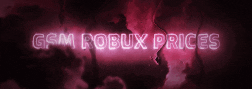 a pink sign that says gsm robux prices
