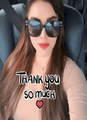 a woman wearing sunglasses is sitting in a car with the words thank you so much above her