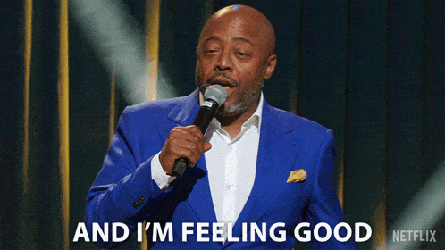 And I’m Feeling Good Donnell Rawlings GIF - And I’m Feeling Good Donnell Rawlings A New Day GIFs