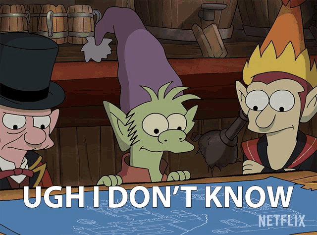 a netflix advertisement with three cartoon characters and the words ugh i don 't know