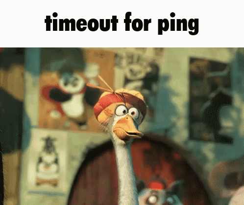 Ping Time Out GIF - Ping Time Out Time Out For Ping GIFs