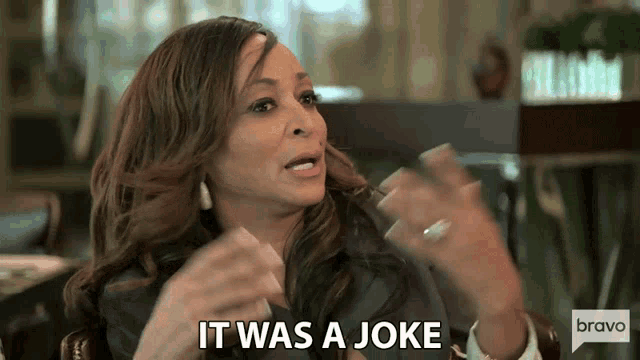a woman says it was a joke in a bravo advertisement