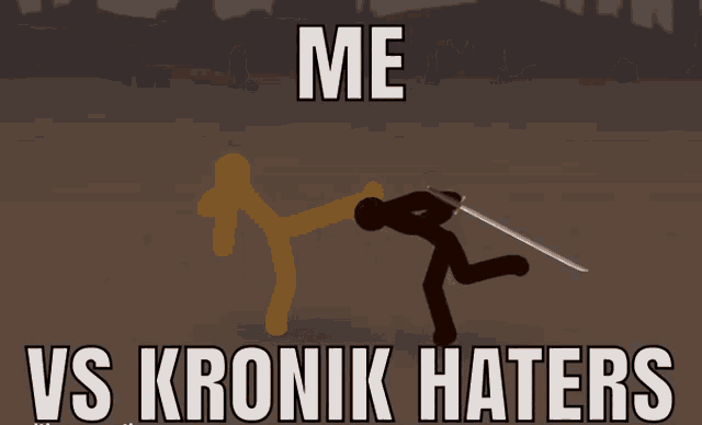 a poster that says " me vs kronik haters " on it