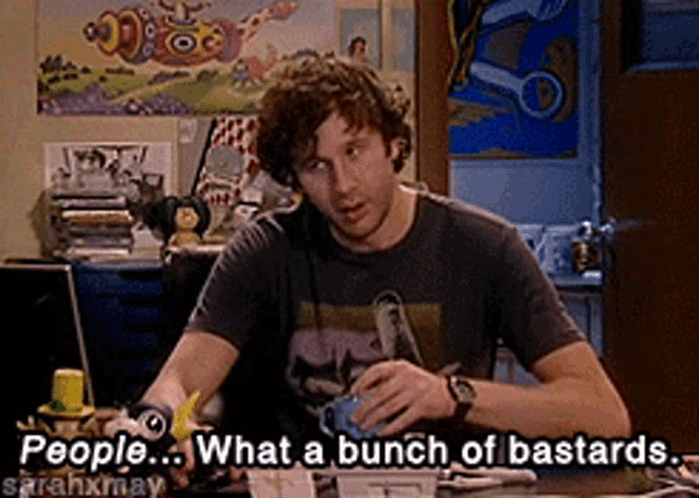 It Crowd Roy GIF - It Crowd Roy People What A Bunch Of Bastards GIFs