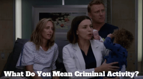 Greys Anatomy Amelia Shepherd GIF - Greys Anatomy Amelia Shepherd What Do You Mean Criminal Activity GIFs