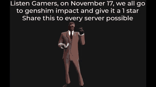 a cartoon of a man in a suit and tie says listen gamers on november 17 we all go to genshim impact