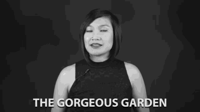 a black and white photo of a woman with the words the gorgeous garden below her