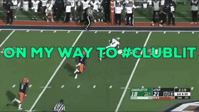 a football game with the words on my way to #clublit on the bottom