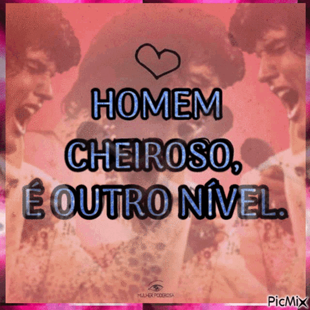 homem cheiroso e outro nivel written on a pink background