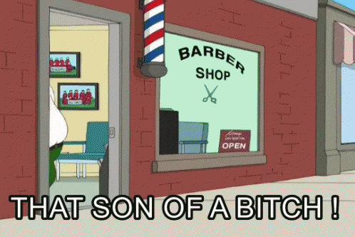 Family Guy That Son Of A Bitch GIF - Family Guy That Son Of A Bitch Barber Shop GIFs
