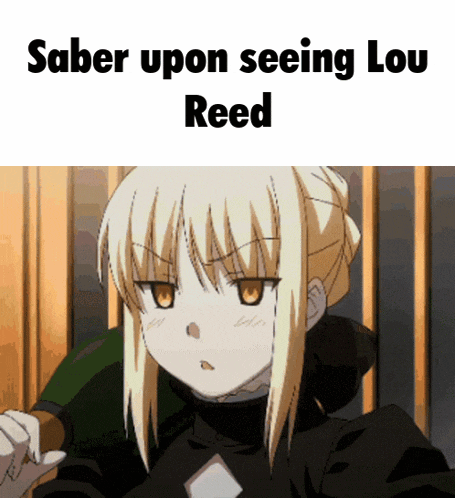 a picture of saber upon seeing lou reed with a girl in the background