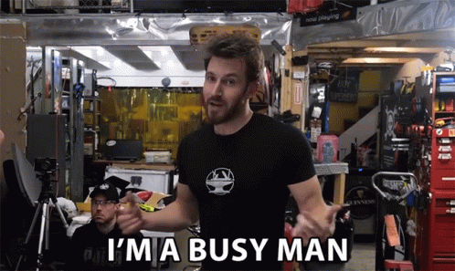 Im A Busy Man Unavailable GIF - Im A Busy Man Unavailable Occupied GIFs