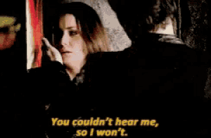 a woman says you couldn 't hear me , so i won 't .