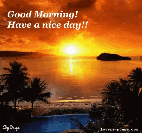 a sunset over a body of water with the words good morning have a nice day