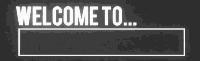 a black and white sign that says welcome to .