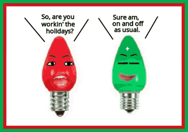 a red christmas light and a green christmas light with faces on them are talking to each other