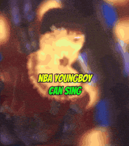 a blurred image of a person with the words nba youngboy can sing