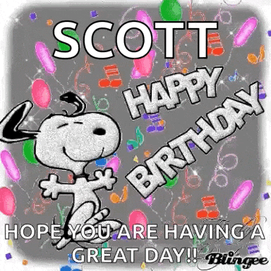 scott happy birthday hope you are having a great day ! blingee