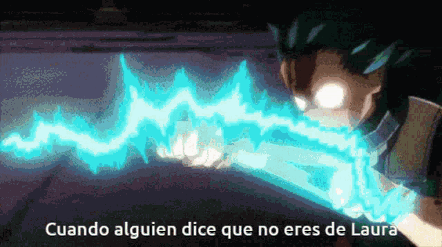 a cartoon character is holding a blue lightning bolt with the words cuando alguien dice que no eres de laura above him