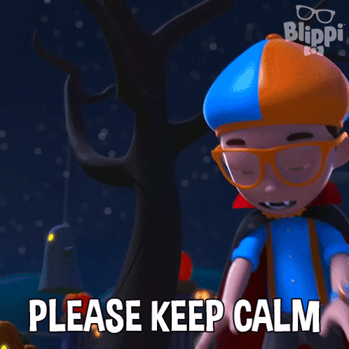 Please Keep Calm Blippi GIF - Please Keep Calm Blippi Blippi Wonders - Educational Cartoons For Kids GIFs