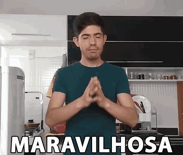 a man praying in a kitchen with the words maravilhosa written on the bottom
