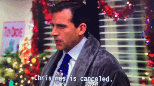 Christmas Is Cancelled Michael Scott GIF - Christmas Is Cancelled Michael Scott The Office GIFs