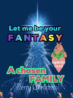 a christmas card that says " let me be your fantasy achosen family merry christmas "