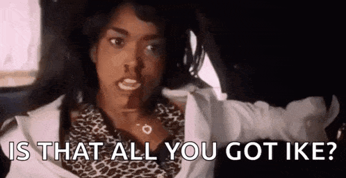 a woman is sitting in a car and says `` is that all you got like ? ''