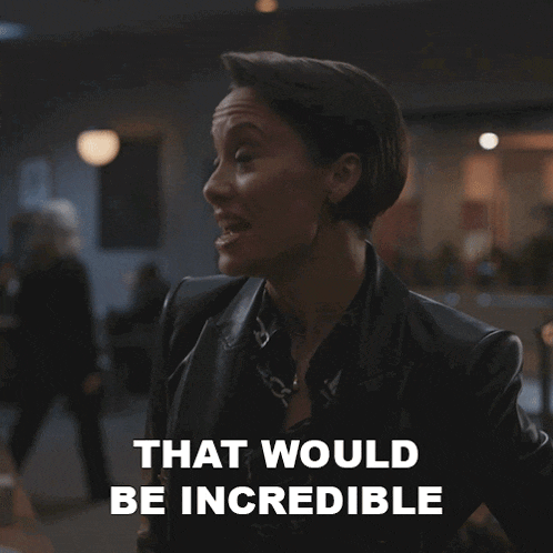 a woman says that would be incredible while wearing a leather jacket