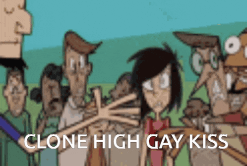 a group of cartoon characters standing next to each other with the words clone high gay kiss written on the bottom
