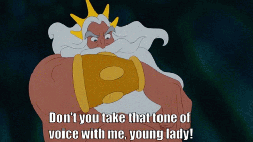 Dont Take That Tone Of Voice With Me King Triton GIF - Dont Take That Tone Of Voice With Me King Triton The Little Mermaid GIFs