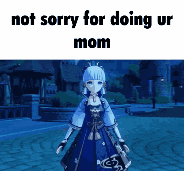 a girl in a blue dress is standing in front of a sign that says not sorry for doing ur mom .