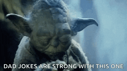 a close up of yoda from star wars with the words dad jokes are strong with this one .