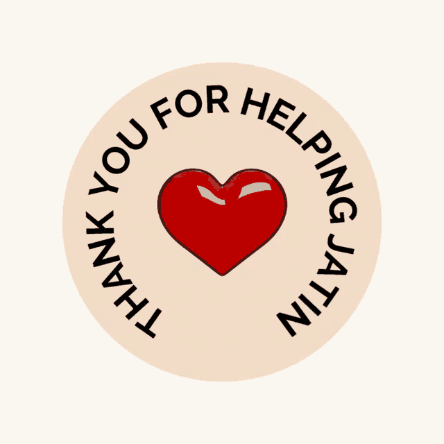 a thank you for helping jatin sticker with a red heart in the middle