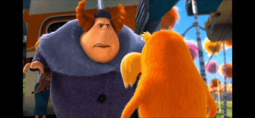 Funny The Lorax GIF - Funny The Lorax Thats A Woman GIFs