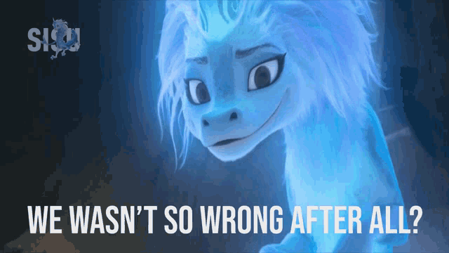 a cartoon character with the words we wasn 't so wrong after all below it