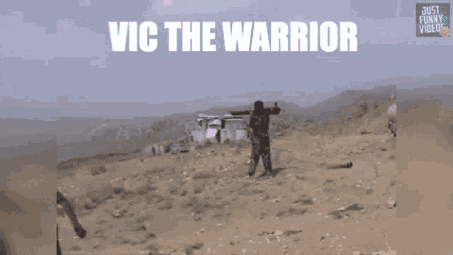 a man standing in the desert with the words vic the warrior on the bottom