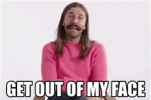 Get Out Of My Face Jvn GIF - Get Out Of My Face Jvn Jonathan GIFs